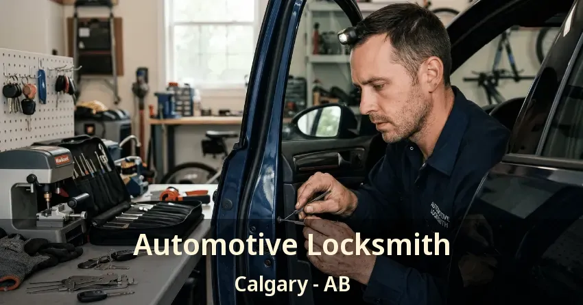 Automotive Locksmith Calgary - AB Automotive Locksmith Calgary - AB