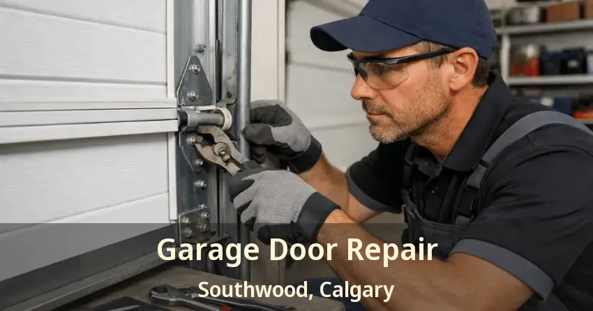 Garage Door Repair Southwood, Calgary - AB