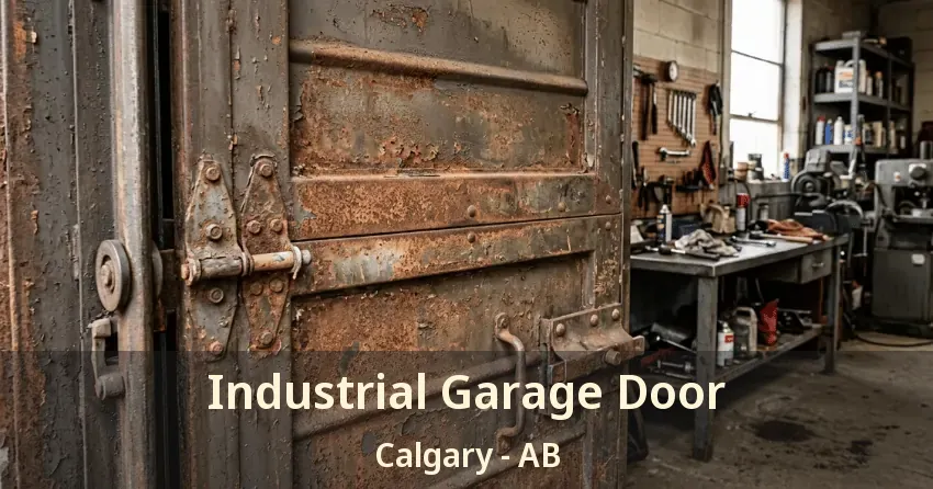 Industrial Garage Door Calgary - AB