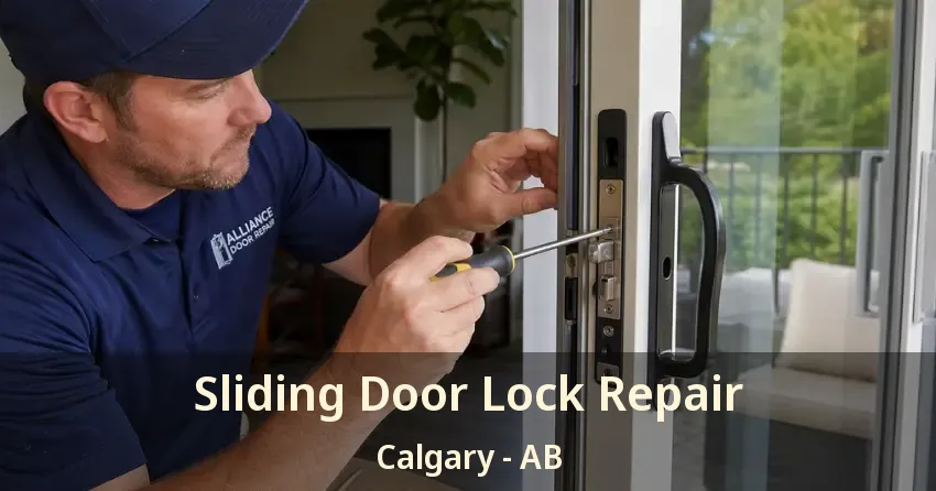 Sliding Door Lock Repair Calgary - AB