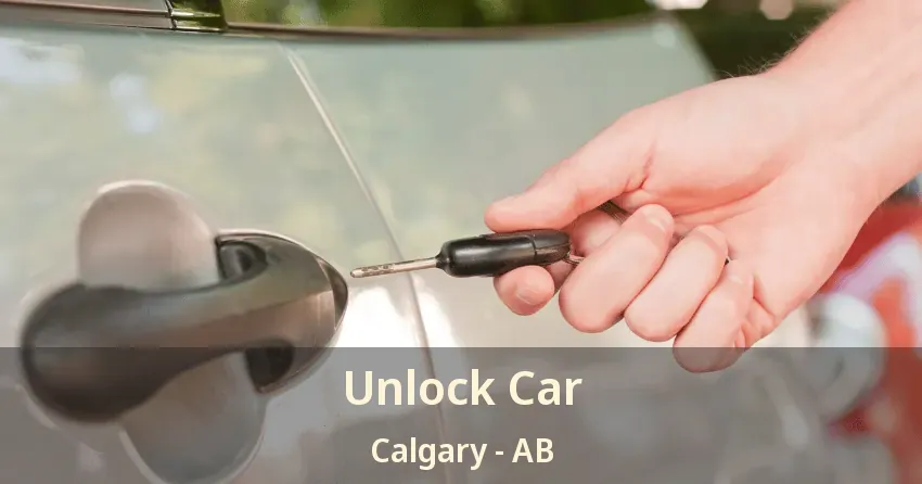 Unlock Car Calgary - AB